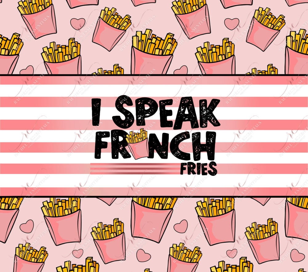 I Speak French Fries - Vinyl Wrap Vinyl