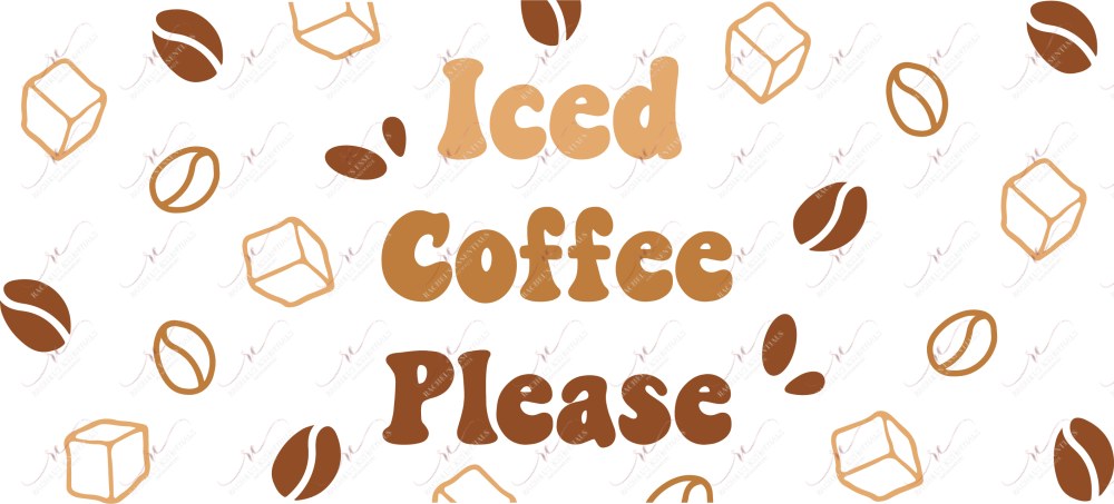 Iced Coffee Please - 16Oz Vinyl Libbey Wrap
