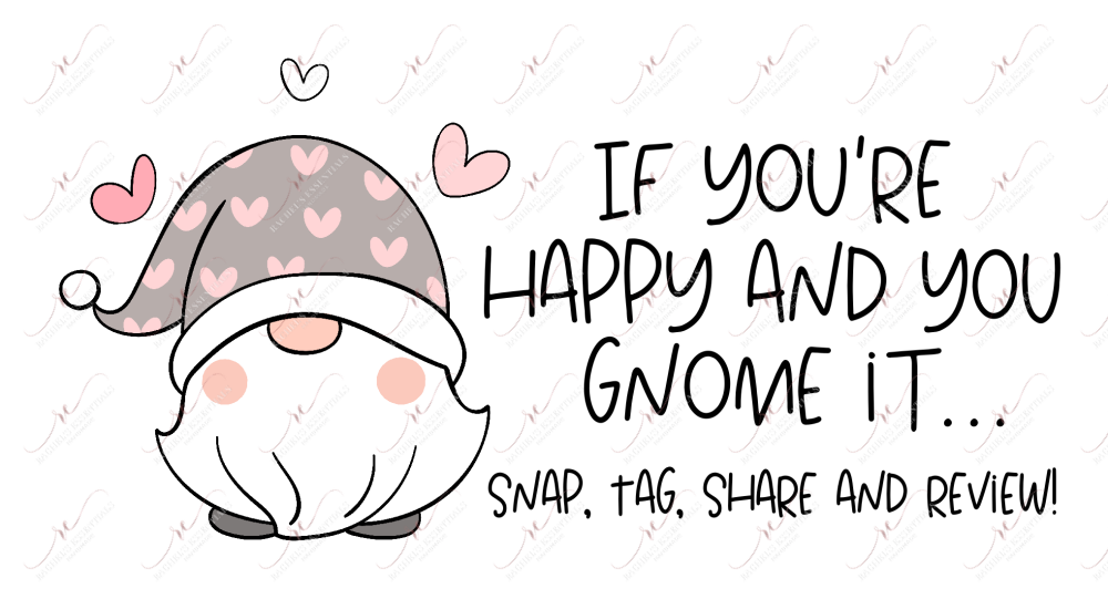 If Youre Happy And You Gnome It Stickers