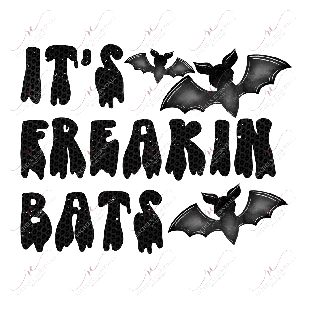 Its Freakin Bats- Clear Cast Decal