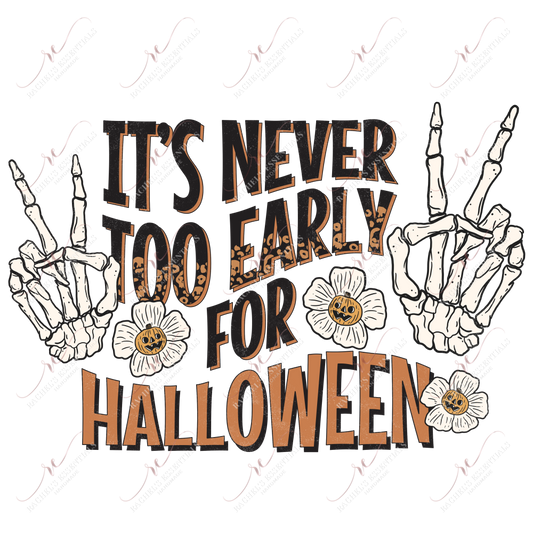 Its Never Too Early For Halloween - Clear Cast Decal