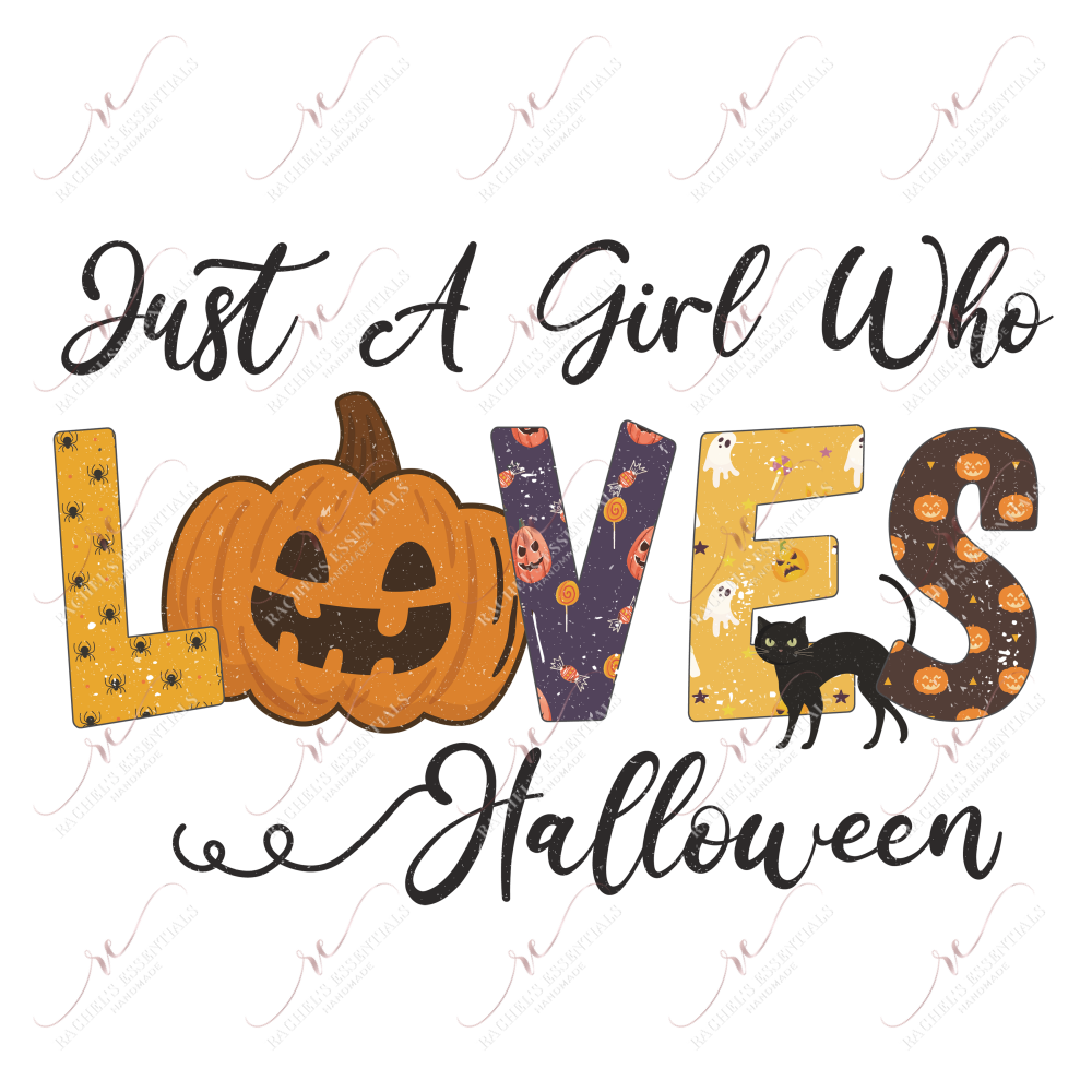 Sublimation 1.99 Just a girl who loves Halloween Sublimation PRINT Transfer ready to press freeshipping - Rachel's Essentials