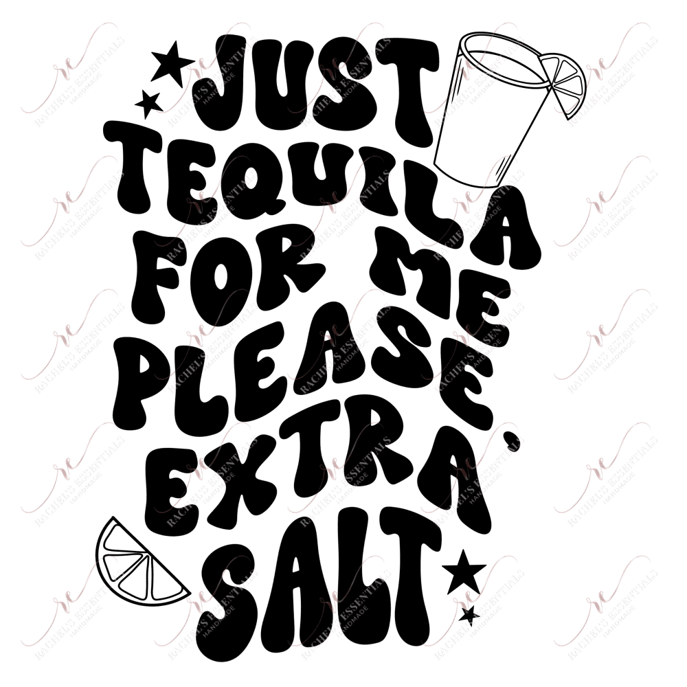Just Tequila For Me Please (Black)- Clear Cast Decal