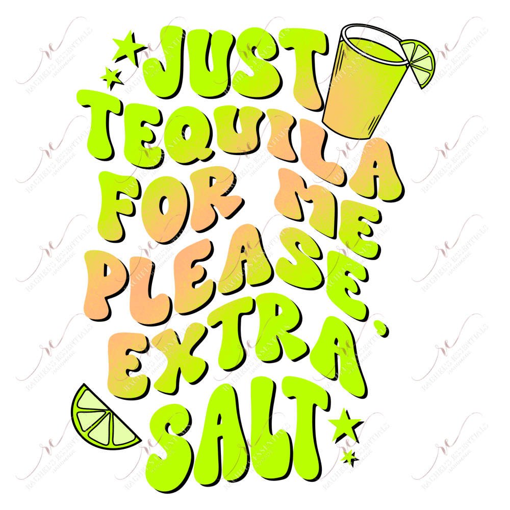 Just Tequila For Me Please- Clear Cast Decal