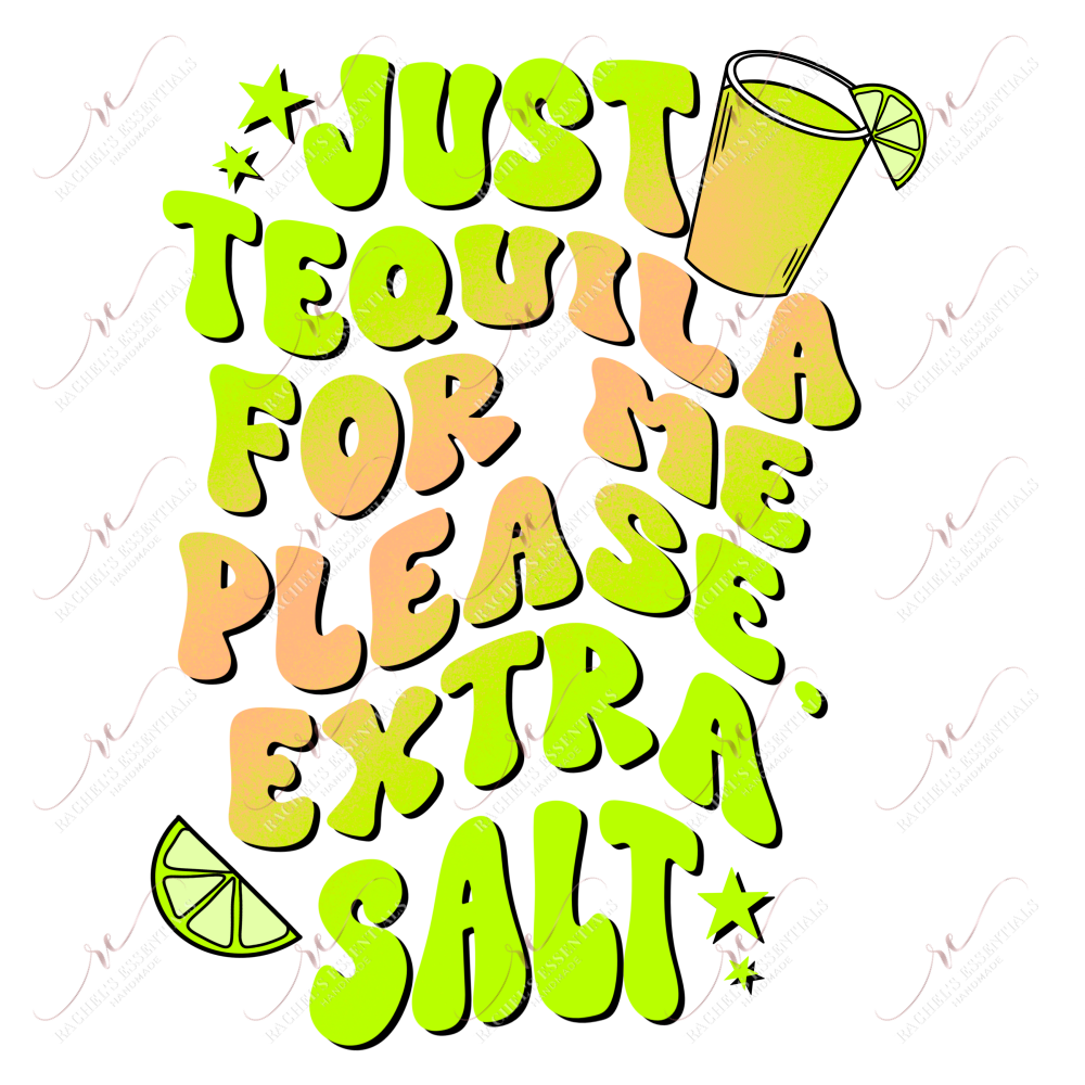 Just Tequila For Me Please- Clear Cast Decal