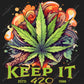 Keep Is 420 - Ready To Press Sublimation Transfer Print Sublimation