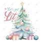 A pastel watercolor christmas tree with shades of blue and pink. Two presents are wrapped underneath the tree. The words 'let's get lit' are written off to the side of the tree