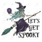 Lets Get Spooky - Clear Cast Decal