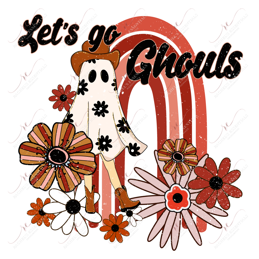 Lets Go Ghouls - Ready To Press Sublimation Transfer Print Sublimation