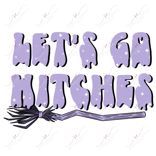 Lets Go Witches- Clear Cast Decal