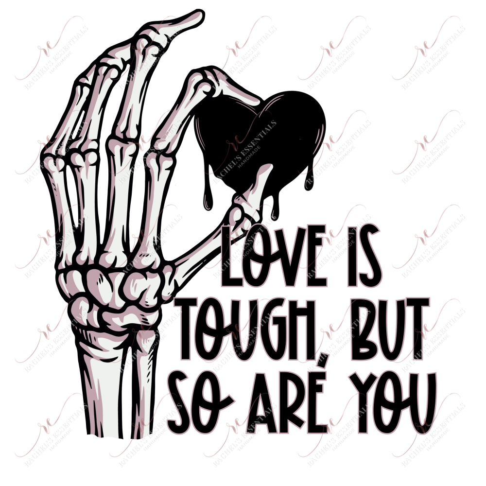 Love Is Tough - Clear Cast Decal