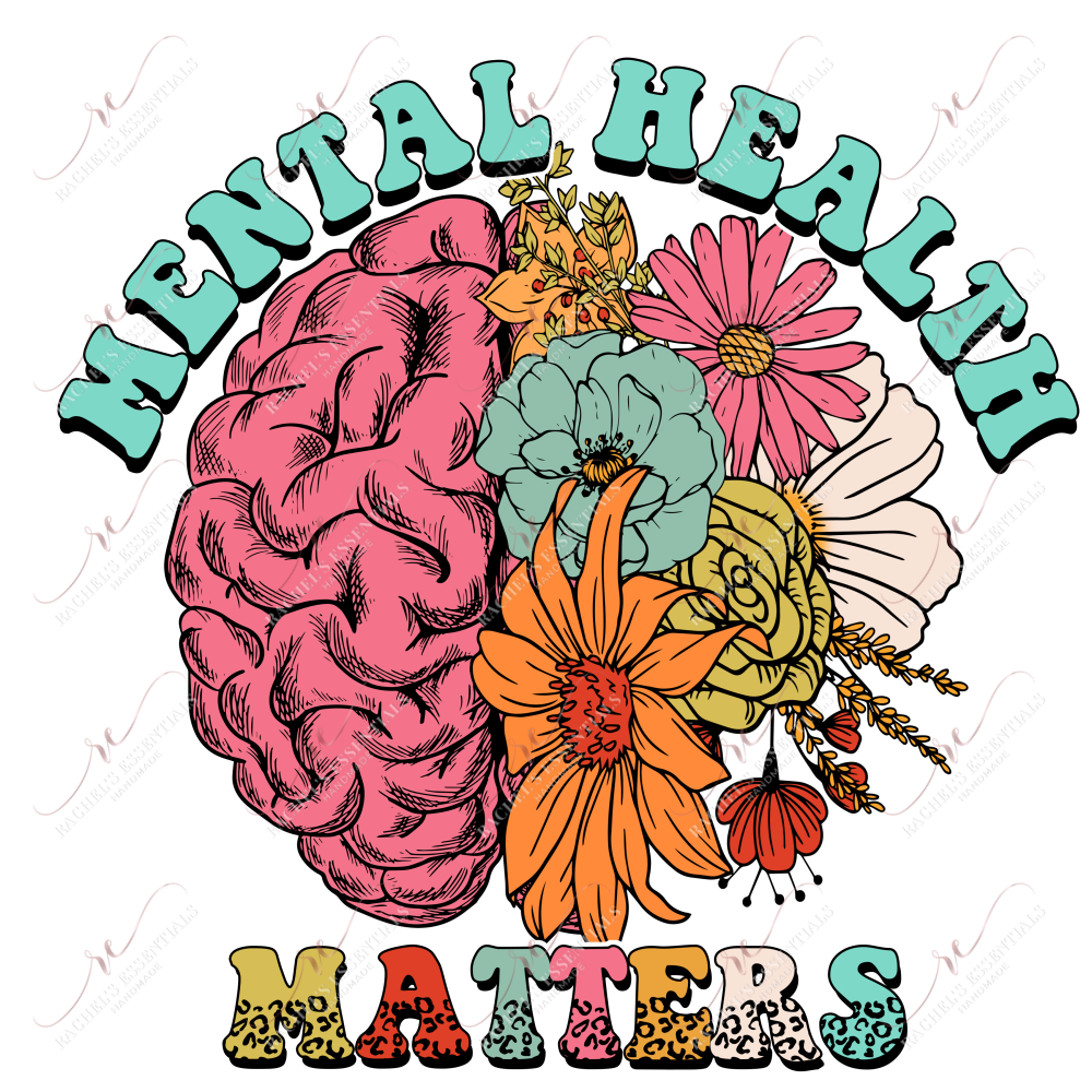 Mental Health Matters-Ready To Press Sublimation Transfer Print Sublimation