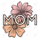 Mom Flowers- Clear Cast Decal