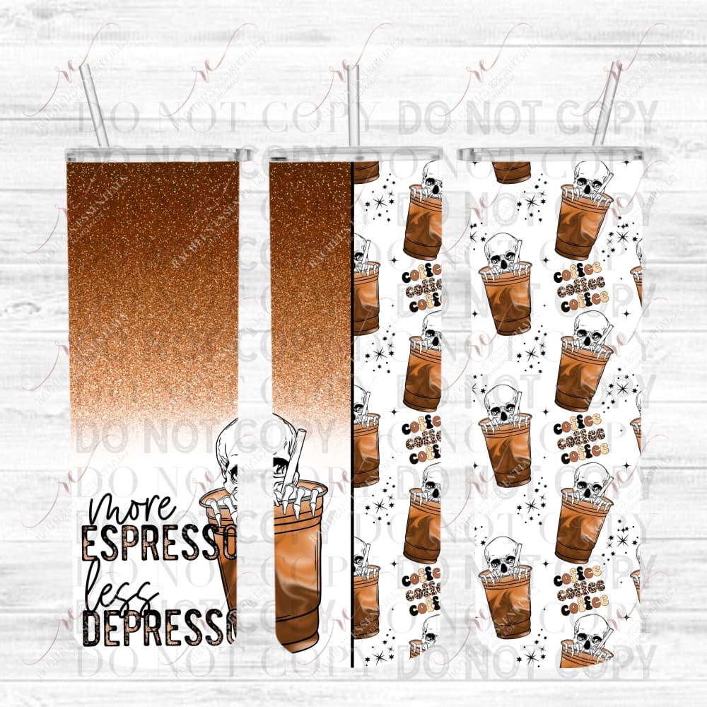 More Espresso Less Depresso - Vinyl Wrap Vinyl