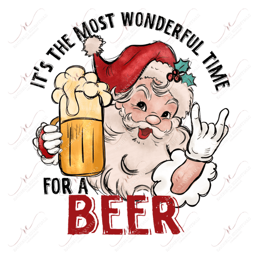 Most Wonderful Time For A Beer - Ready To Press Sublimation Transfer Print Sublimation