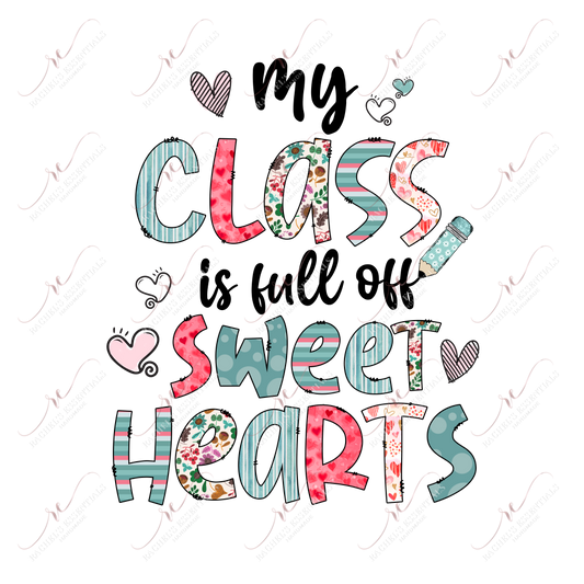 My Class Is Full Of Sweet Hearts - Htv Transfer