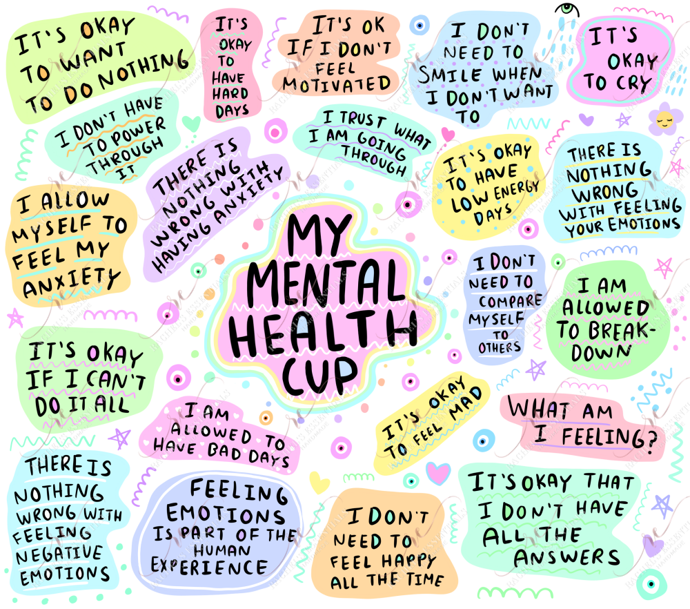 My Mental Health Cup-Ready To Press Sublimation Transfer Print Sublimation