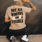 Not All Wounds Are Visable - Ready To Press Sublimation Transfer Print Sublimation