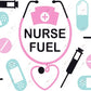 Nurse Fuel - 16Oz Vinyl Libbey Wrap