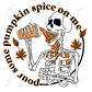 Pour Some Pumpkin Spice On Me Color - Htv Transfer