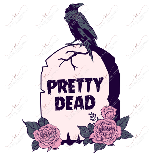 Pretty Dead - Htv Transfer