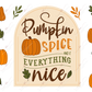 Pumpkin Spice Everything Nice - 16Oz Vinyl Libbey Wrap