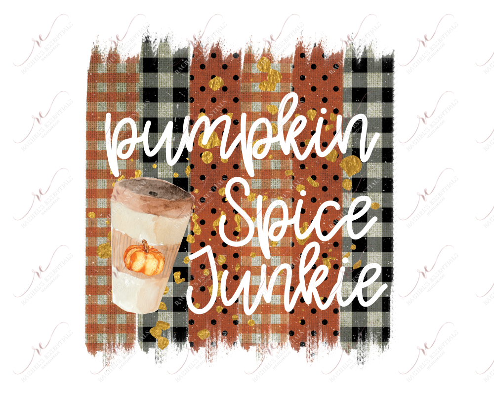 Pumpkin Spice Junkie - Ready To Press Sublimation Transfer Print Sublimation