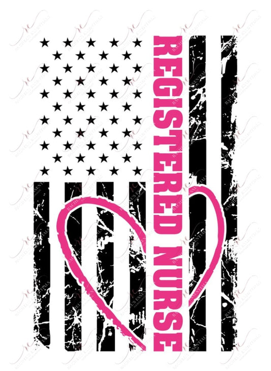 Registered Nurse Flag Pink - Ready To Press Sublimation Transfer Print Sublimation