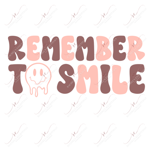 Remember To Smile - Clear Cast Decal