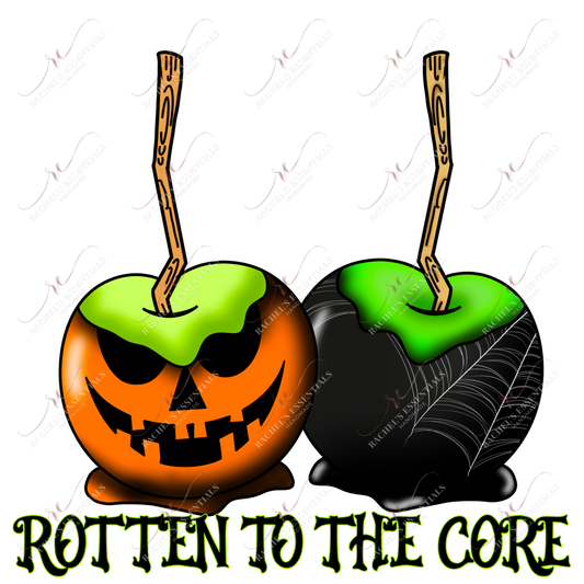 Rotten To The Core - Htv Transfer