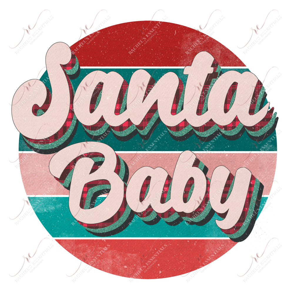 Santa Baby - Ready To Press Sublimation Transfer Print Sublimation