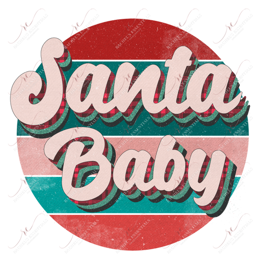 Santa Baby - Ready To Press Sublimation Transfer Print Sublimation