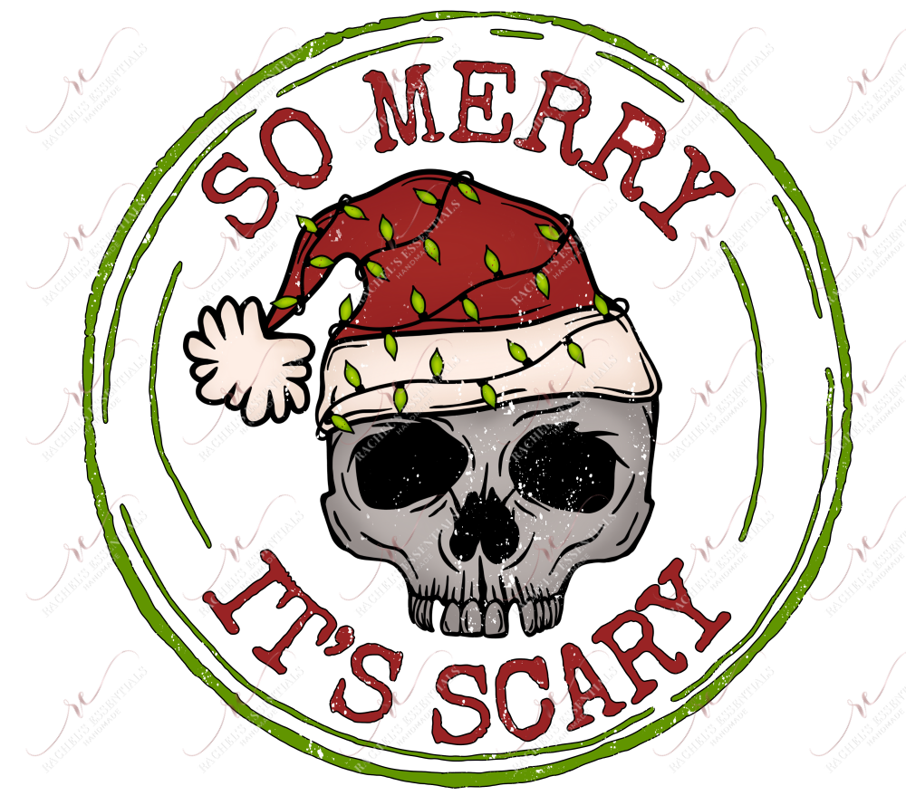 So Merry Its Scary - Clear Cast Decal