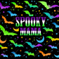 Spooky Mama - Ready To Press Sublimation Transfer Print Sublimation