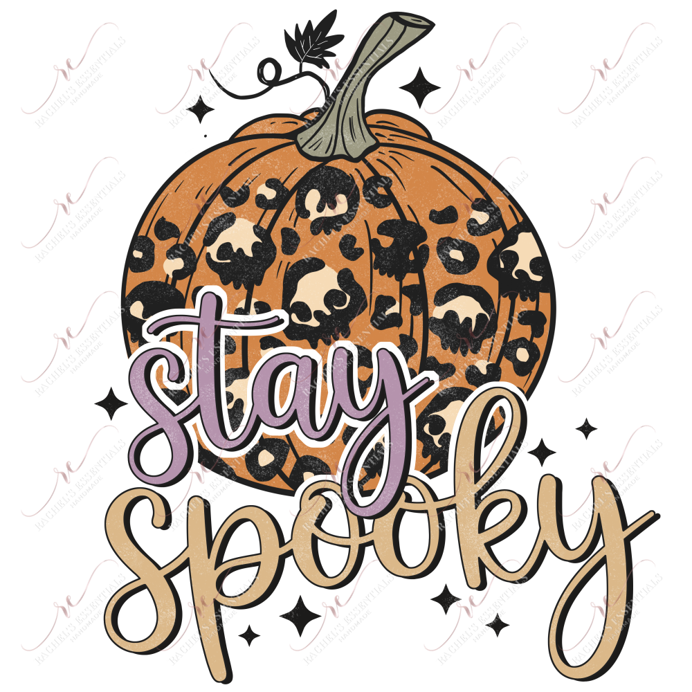 Stay Spooky - Ready To Press Sublimation Transfer Print Sublimation