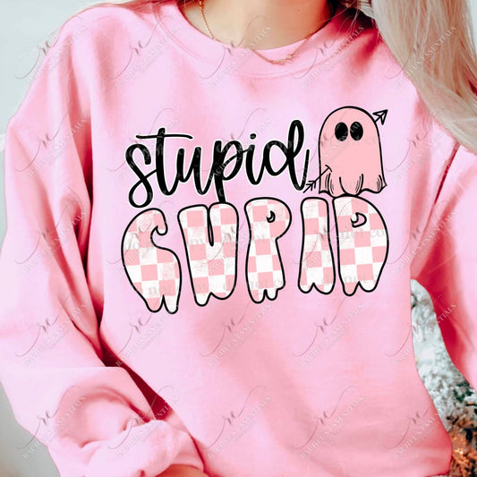 Stupid Cupid - Ready To Press Sublimation Transfer Print Sublimation