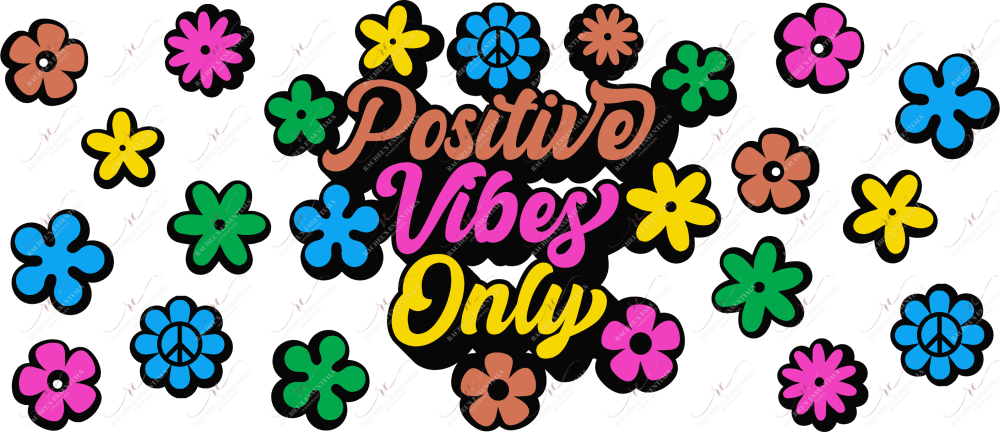 Positive Vibes Only - 16Oz Glass Can Wrap Sublimation