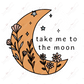  1.24 Take Me To The moon sticker freeshipping - Rachel's Essentials