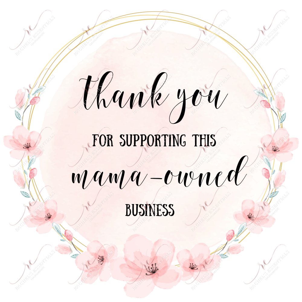 Thank You For Supporting This Mama Owned Business - Sticker Set