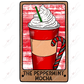 The Peppermint Mocha - Ready To Press Sublimation Transfer Print Sublimation