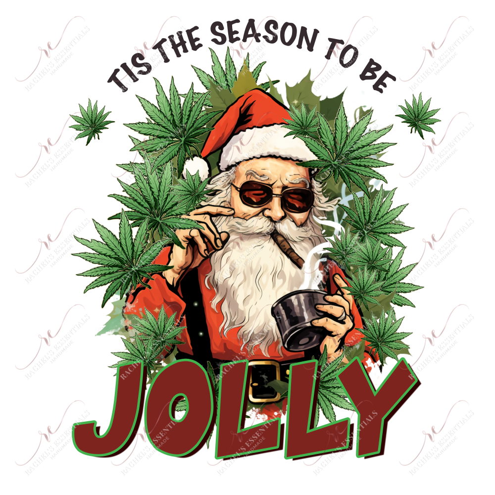 Tis The Season To Be Jolly - Ready To Press Sublimation Transfer Print 11/23 Sublimation