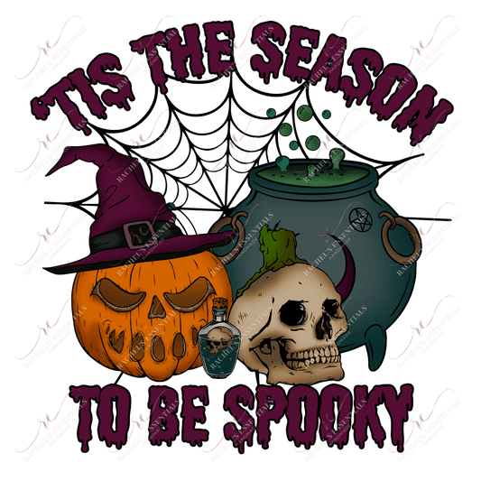 Tis The Season To Be Spooky- Ready Press Sublimation Transfer Print Sublimation