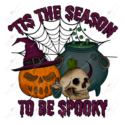 Tis The Season To Be Spooky- Ready Press Sublimation Transfer Print Sublimation