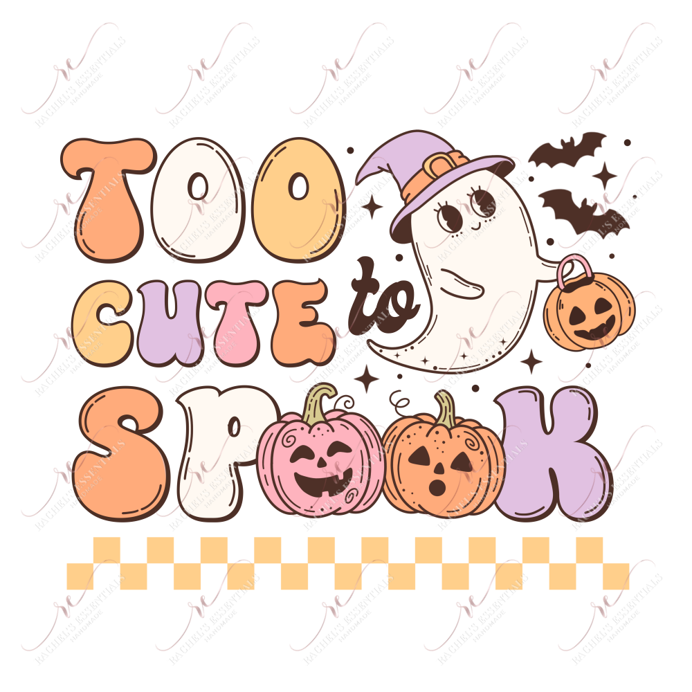 Too Cute To Spook-Clear Cast Decal