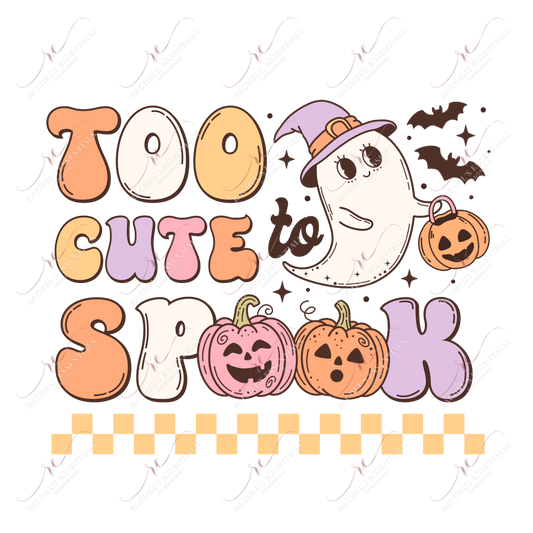 Too Cute To Spook-Clear Cast Decal