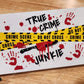 True Crime Junkie Uv Dtf Wrap