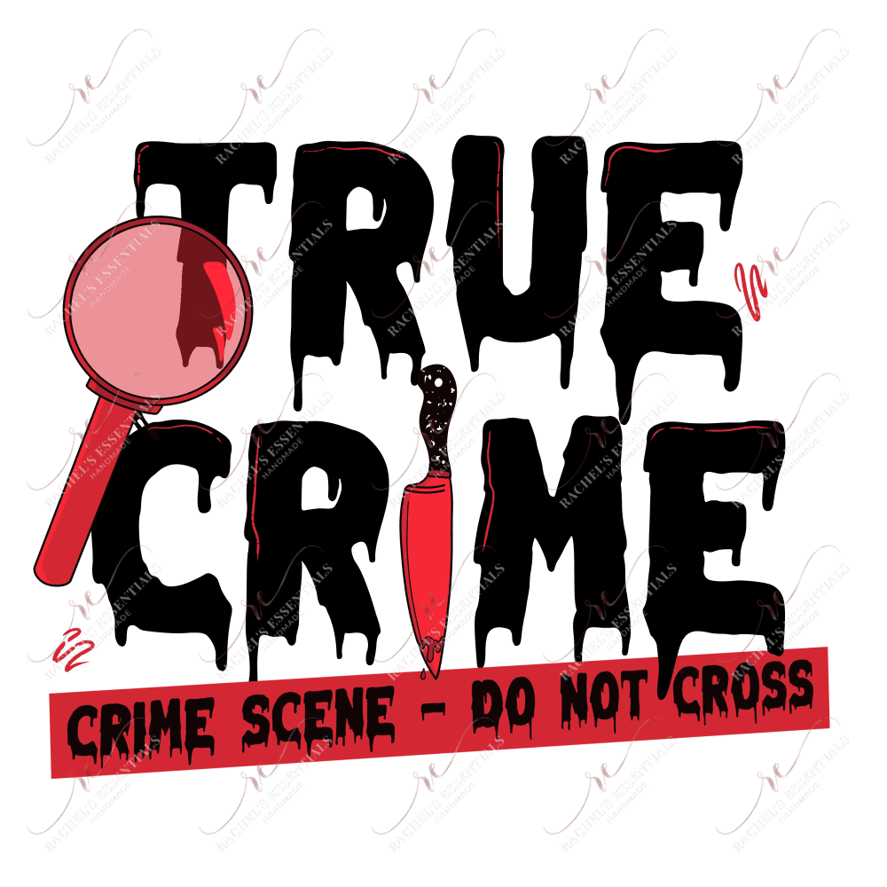 True Crime Crime Scene- Ready To Press Sublimation Transfer Print Sublimation