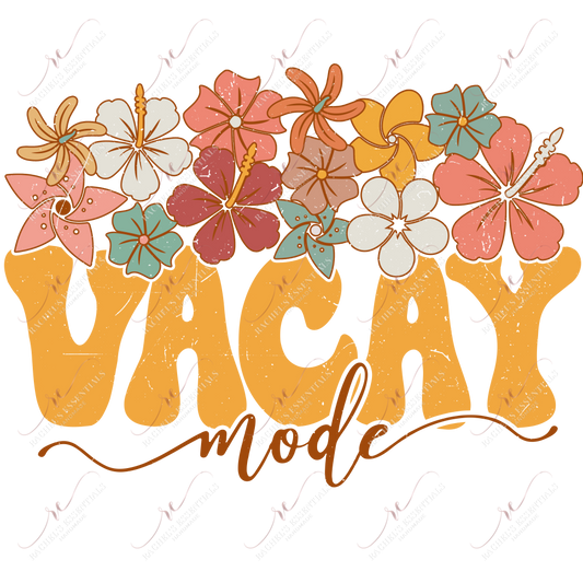 Vacay Mode - Ready To Press Sublimation Transfer Print Sublimation