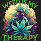 Weed Is My Therapy - Ready To Press Sublimation Transfer Print Sublimation