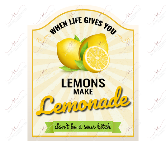 When Life Gives You Lemons - Clear Cast Decal